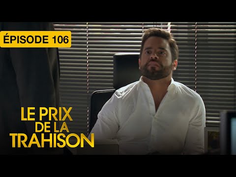 The Price of Betrayal Season 1 - Episode 106 - Portuguese series dubbed in French
