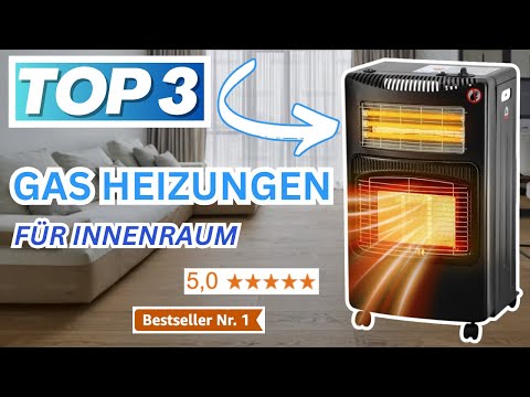 Beste GASHEIZUNGEN FÜR INNENRAUM (Testsieger 2026) | Top 3 Innenraum Gasheizungen Vergleich
