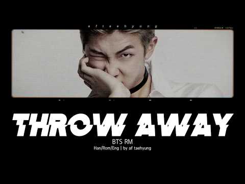 BTS RM - Throw Away (버려) (Color Coded Lyrics/Han/Rom/Eng)