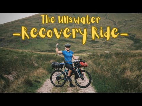 The Ullswater Recovery Ride I Bikepacking I Lake District