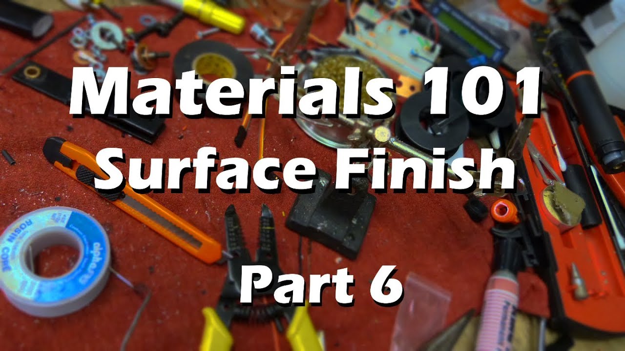 Materials Science Mechanical Engineering - Part 6 Surface Finish Explained
