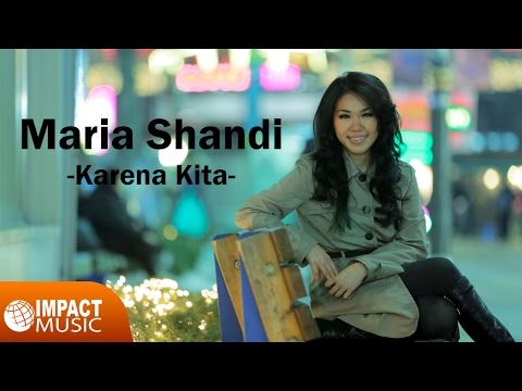 Maria Shandi - Karena Kita