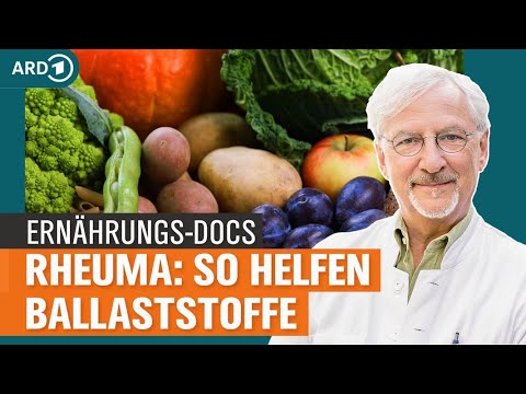 Rheuma: So lindern Ballaststoffe Schmerzen und Beschwerden | Die Ernährungs-Docs | NDR