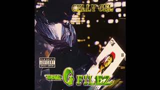 CELLY CEL - WHY MUST I BE LIKE THAT? Ft E-40