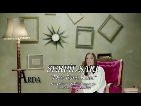 Serpil Sarı - Dert Bana Kaldı | Misafir | © Arda Müzik 2015