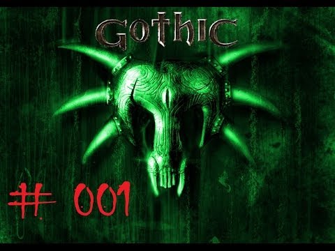 Let´s Play Gothic Die Welt der Verurteilten #001 - Die Welt der Verurteilten