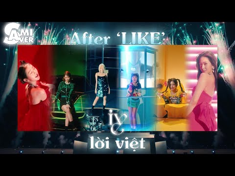 [Lời Việt] After LIKE - IVE '아이브' - #151 (Karaoke Việt + Audio)