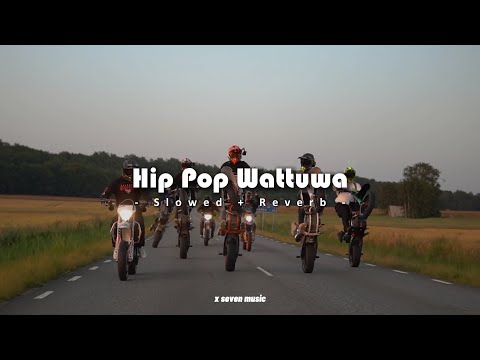 අත්උස්සපන් උබ ලෙඩෙක් නම් | Hip Pop Wattuwa | Slowed + Reveb | Big Doggy - x seven music 🎧