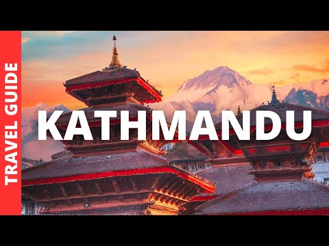 Kathmandu Nepal Travel Guide: 13 Best Things to Do in Kathmandu