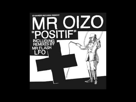 Mr. Oizo - Positif (Official Audio)