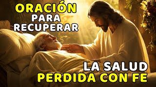 Prayer to Regain Lost Health with Faith