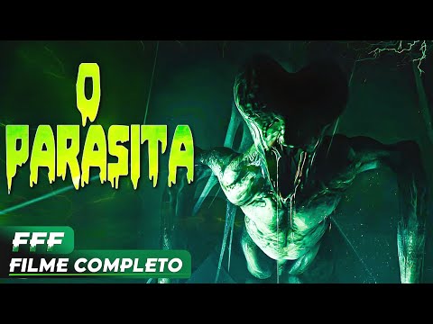 O PARASITA | Filme Completo Dublado de AÇÃO e FICÇÃO CIENTÍFICA em Português