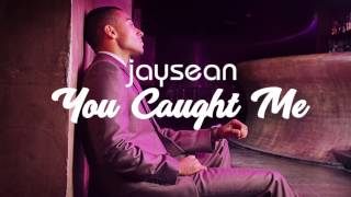 Jay Sean - You Caught Me (Official)