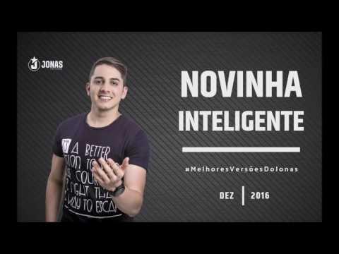 Novinha Inteligente - Jonas Esticado #MelhorVersão