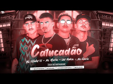 CATUCADÃO - LEO ABEKA E MC AFURIA & MC VITINHO VS E MC CLEVIN #bregãfunk2022 #funk #bregãfunk #hits