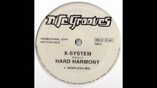 X-System - Hard Harmony (Whiplash Mix)
