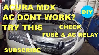 Acura MDX AC dont work Bad Relay DIY check Fuse & Relay