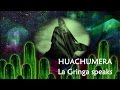 La Gringa discusses the master healer San Pedro ...