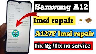 Samsung A12 imei repair || A127f Android 11 12 imei repair (change) U1 U2 U3 U4 U6