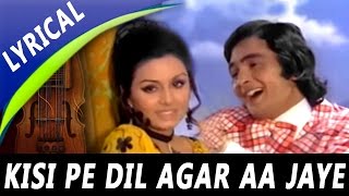 Kisi Pe Dil Agar Aa Jaye Full Song With Lyrics| Shailendra