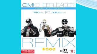 REMIX CHEERLEADER : PITOKILE FT GUELOSTAR : MAMBO ELECTRONICO : DIRTYJOEMUSIC:DJ HYDRO