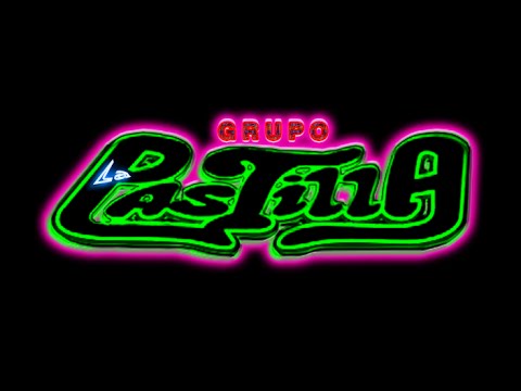 GRUPO LA PASTILLA - LA CHICA DEL CALLEJON ♫ tolukitorey para NORMA san miguel totoltepec de BJF