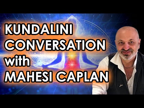 Kundalini Conversation with Mahesi Caplan | Kundalini Awakening Series Part 30