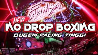 Download lagu NO DROP - DJ BOXING MEDAN X DUGEM FULL BASS TINGGI ABIS !! mp3 Download lagu NO DROP - DJ BOXING MEDAN X DUGEM FULL BASS TINGGI ABIS !! mp3