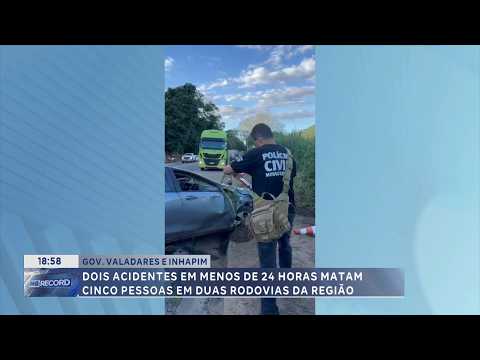 GV e Inhapim: Dois acidentes em menos de 24 horas matam cinco pessoas em duas rodovias da região.