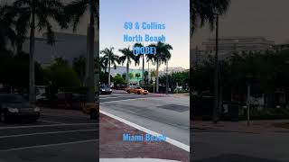 69 &amp; Collins North Beach (NOBE) Miami Beach @drivingmiami305 #shorts
