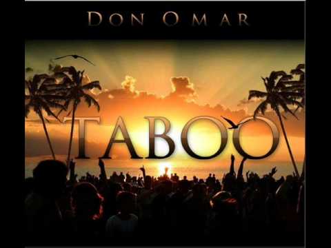 Taboo - Don Omar (Meet The Orphans)