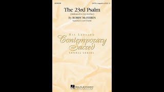 The 23rd Psalm (dedicated to my mother) (SATB Choir) - by Bobby McFerrin
