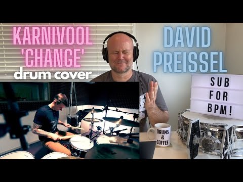 Drum Teacher Reacts: KARNIVOOL | Change (+Drum Outro) - Steve Judd Drum Cover by David Preissel