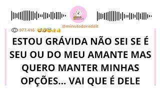 Minha noiva exigiu ficar com o amante rico caso o filho fosse dele Mas ele é casado e eu contei tudo