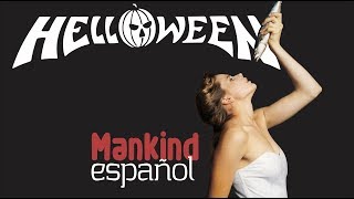 HELLOWEEN - Mankind (español)