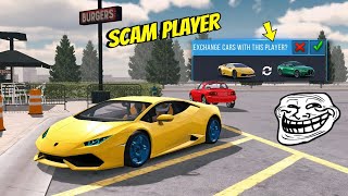 How to SCAM People - Car Parking Multiplayer, 100% Work