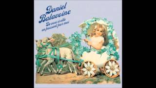 Pas plus intelligent - Daniel Balavoine 1975