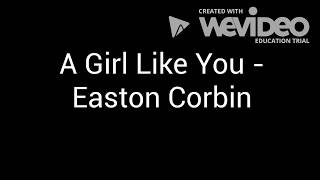 A Girl Like You - Eaton Corbin