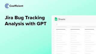 Jira Bug Tracking Analysis with GPT