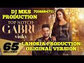 Top Notch Gabru Dhol Remix Lahoria Production  karan Aujla Ft Dj MKS Production