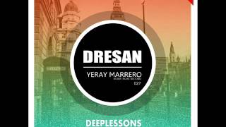 Deeplessons - New podcast -  Yeray Marrero & Dresan   027