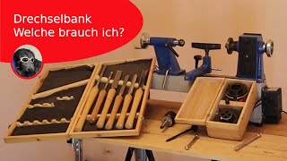 Drechselbank für Anfänger - Welche nehme ich?