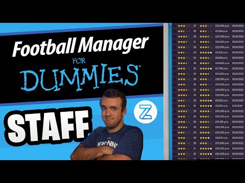 Football Manager Beginners Guide: Staff