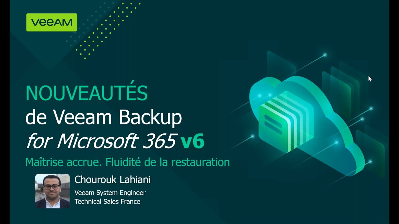 NOUVEAUTÉS de Veeam Backup for Microsoft 365 v6 video
