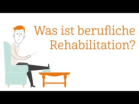 Was ist berufliche Rehabilitation? – Reha & Beruf