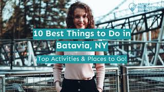 10 Best Things to Do in Batavia, NY