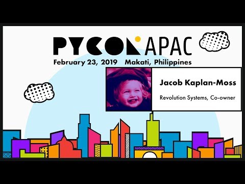 Pycon APAC 2019 -  Jacob Kaplan-Moss - Interviewing as a Python engineer