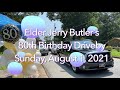 Elder Jerry Butler's 80th Birthday Drive-by