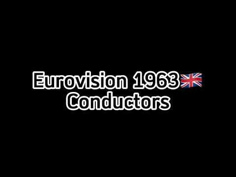 Eurovision 1963🇬🇧 | Conductors