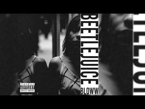 Bloww - BEETLEJUICE (Prod.fedobeatz)